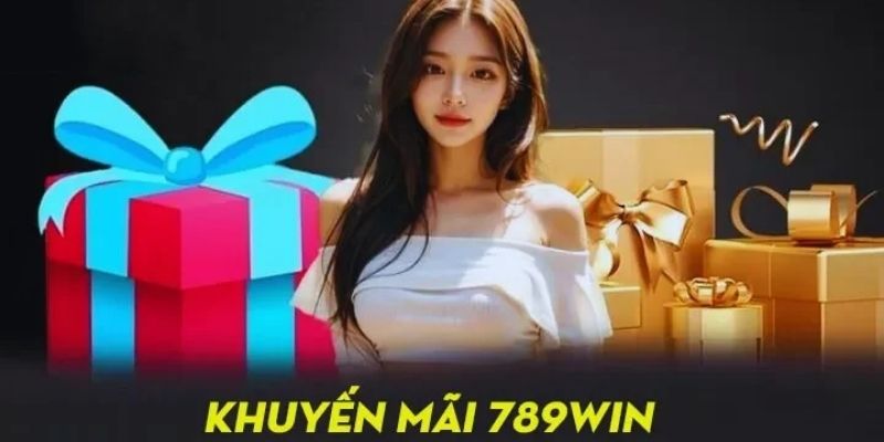 Chương trình khuyến mãi 789Win cho ngày 9 mỗi tháng